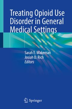 portada Treating Opioid Use Disorder in General Medical Settings (en Inglés)