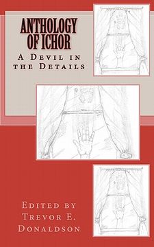 portada Anthology of Ichor: A Devil in the Details (en Inglés)
