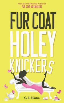 portada Fur Coat Holey Knickers (en Inglés)