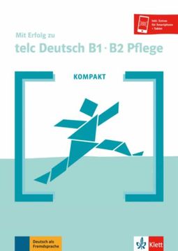 portada Kompakt mit Erfolg Telc Deutsch Pflege. Pflege b1 b2 (en Alemán)