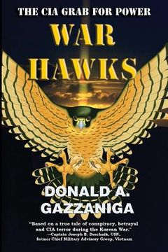 portada War Hawks: The CIA Grab For Power (en Inglés)