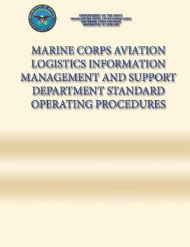 portada Marine Corps Aviation Logistics Information Management and Support Department Standard Operating Procedures (en Inglés)