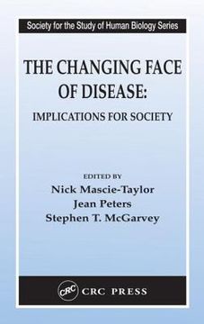 portada the changing face of disease: implications for society (en Inglés)