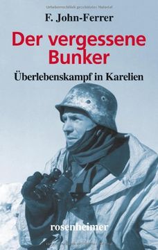 portada Der vergessene Bunker: Überlebenskampf in Karelien (en Alemán)
