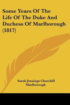 portada some years of the life of the duke and duchess of marlborough (1817)