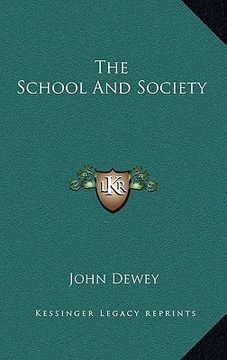 portada the school and society (en Inglés)