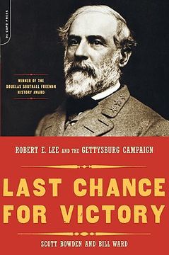 portada last chance for victory: robert e. lee and the gettysburg campaign (en Inglés)