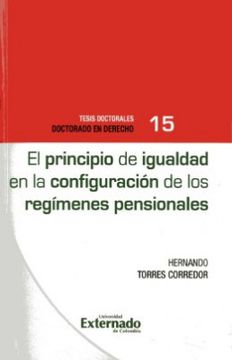 portada Principio de Igualdad en la Configuración de los Regímenes Pensionales. (in Spanish)