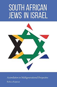 portada South African Jews in Israel: Assimilation in Multigenerational Perspective (Studies of Jews in Society)
