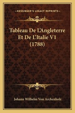 portada Tableau De L'Angleterre Et De L'Italie V1 (1788) (in French)