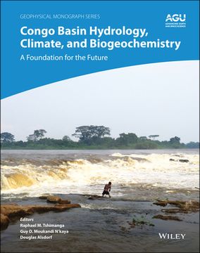 portada Congo Basin Hydrology, Climate, and Biogeochemistry: A Foundation for the Future