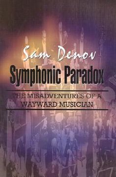 portada symphonic paradox: the misadventures of a wayward musician (in English)