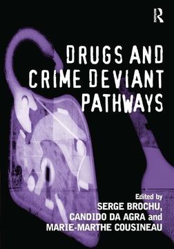 portada Drugs and Crime Deviant Pathways (en Inglés)