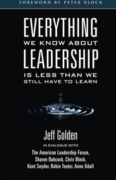 portada Everything We Know About Leadership: Is Less Than We Still Have To Learn