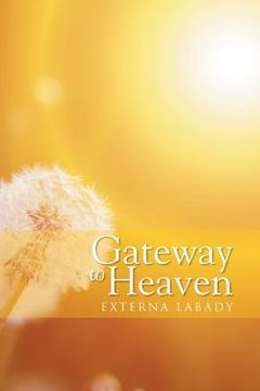 portada Gateway to Heaven (in English)