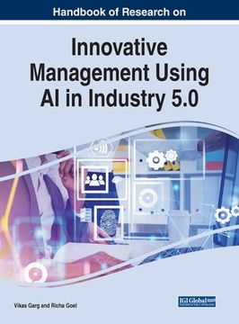 portada Handbook of Research on Innovative Management Using AI in Industry 5.0 (en Inglés)