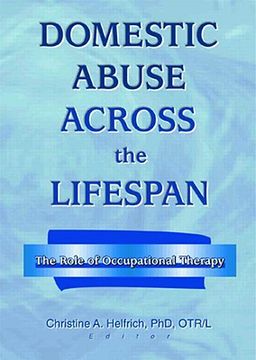 portada domestic abuse across the lifespan: the role of occupational therapy (en Inglés)