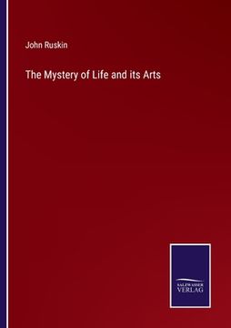 portada The Mystery of Life and its Arts (in English)