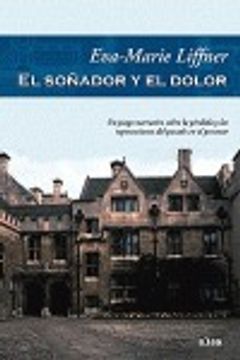 portada El Soñador Y El Dolor (in Spanish)