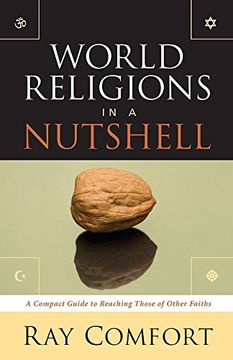 portada World Religions In A Nutshell: A Compact Guide To Reaching Those Of Other Faiths