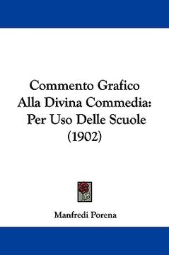 portada commento grafico alla divina commedia: per uso delle scuole (1902) (in English)