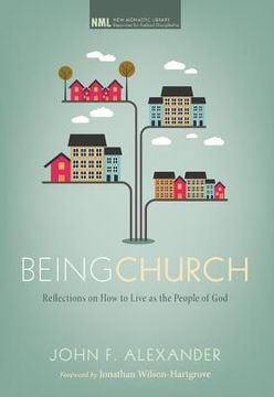 portada being church: reflections on how to live as the people of god
