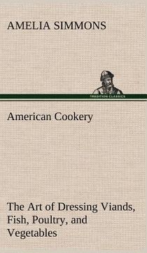 portada american cookery the art of dressing viands, fish, poultry, and vegetables (in English)
