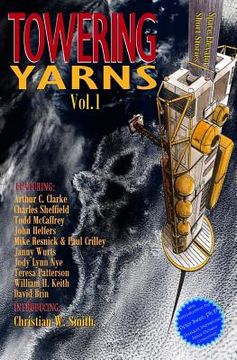portada Towering Yarns: Space Elevator Short Stories (en Inglés)