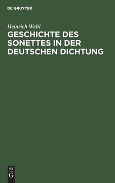 portada Geschichte des Sonettes in der Deutschen Dichtung (German Edition) [Hardcover ] (en Alemán)