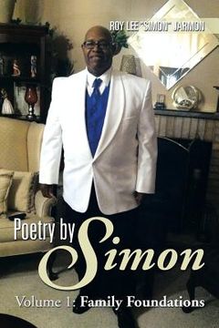 portada Poetry by Simon: Volume 1: Family Foundations