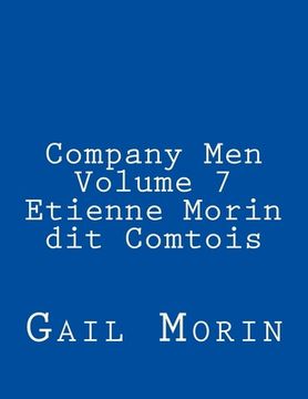portada Company Men Volume 7 Etienne Morin dit Comtois (en Inglés)