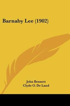 portada barnaby lee (1902) (en Inglés)