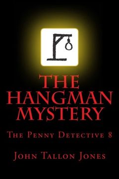 portada The Hangman Mystery: Penny Detective 8 (The Penny Detective) (Volume 8)