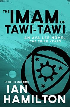 portada The Imam of Tawi-Tawi: The Triad Years: An ava lee Novel (in English)