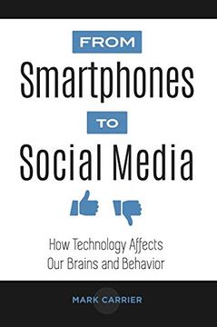 portada From Smartphones to Social Media: How Technology Affects our Brains and Behavior (in English)