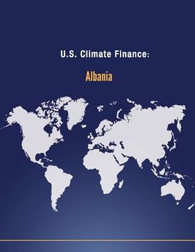 portada U.S. Climate Finance: Albania (en Inglés)