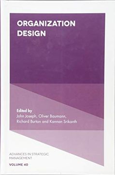 portada Organization Design: 40 (Advances in Strategic Management) (en Inglés)