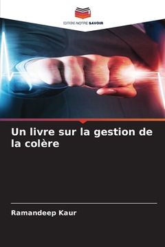 portada Un livre sur la gestion de la colère (in French)