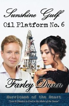 portada Sunshine Gulf: Oil Platform No. 6: Volume 3 (Hurricane of the Heart)