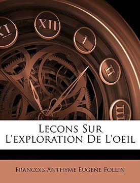 portada Lecons Sur l'Exploration de l'Oeil (in French)
