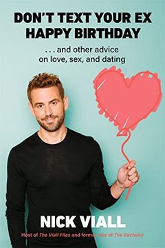 portada Don'T Text Your ex Happy Birthday: And Other Advice on Love, Sex, and Dating (in English)