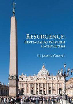 portada Resurgence, Revitalising Western Catholicism - An Australian Response (en Inglés)