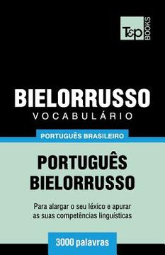 portada Vocabulário Português Brasileiro-Bielorrusso - 3000 palavras (en Portugués)