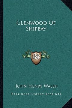 portada glenwood of shipbay (in English)