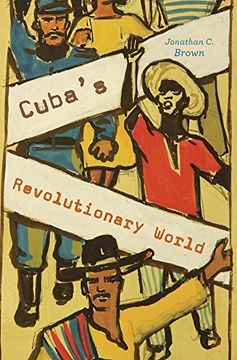 portada Cuba’S Revolutionary World (in English)