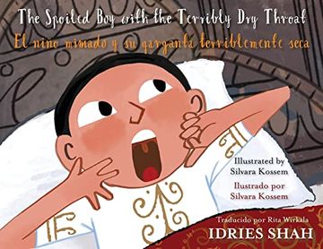 portada The Spoiled boy With the Terribly dry Throat (en Inglés)