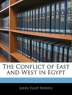 portada the conflict of east and west in egypt (en Inglés)