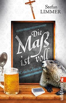 portada Die maß ist Voll: Kriminalroman (Ein Kommissar-Dimpfelmoser-Krimi, Band 2) (en Alemán)