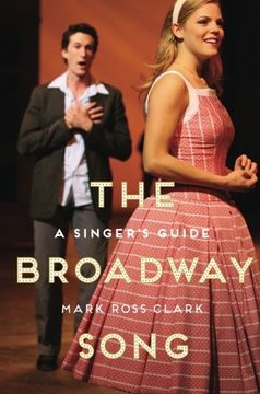portada The Broadway Song: A Singer's Guide (en Inglés)
