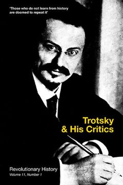 portada Trotsky and his Critics (Revolutionary History) (en Inglés)